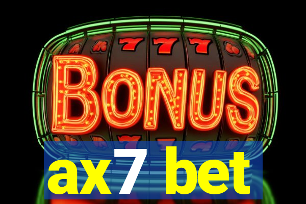 ax7 bet